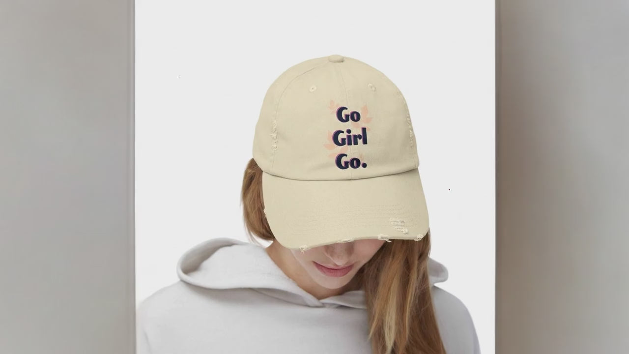 Go Girl Go Distressed Baseball Cap - Empowerment Baseball Cap for Women
